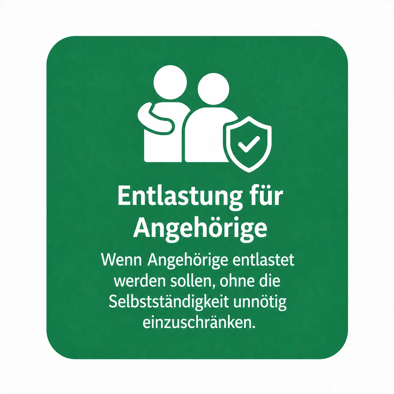 Entlastung für Angehörige