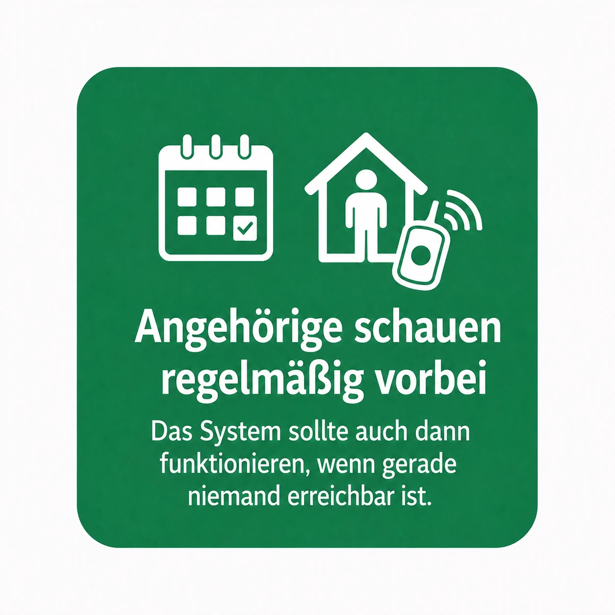 Angehörige schauen regelmäßig vorbei