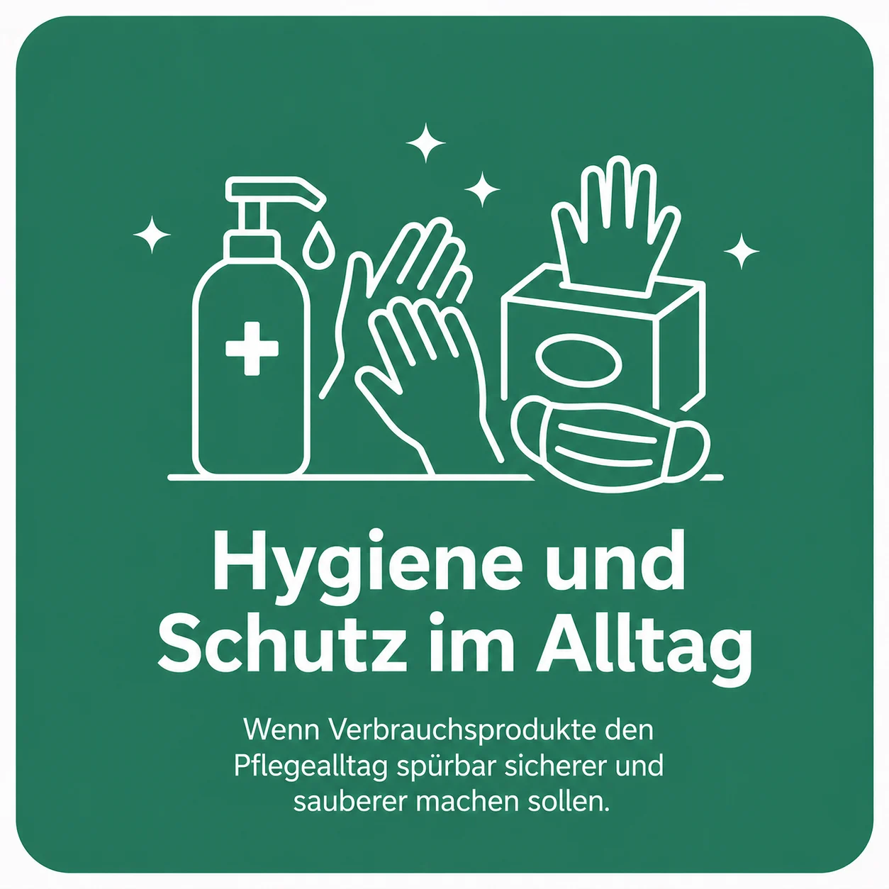 Hygiene und Schutz im Alltag