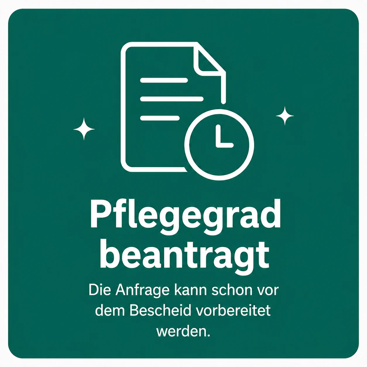 Pflegegrad beantragt