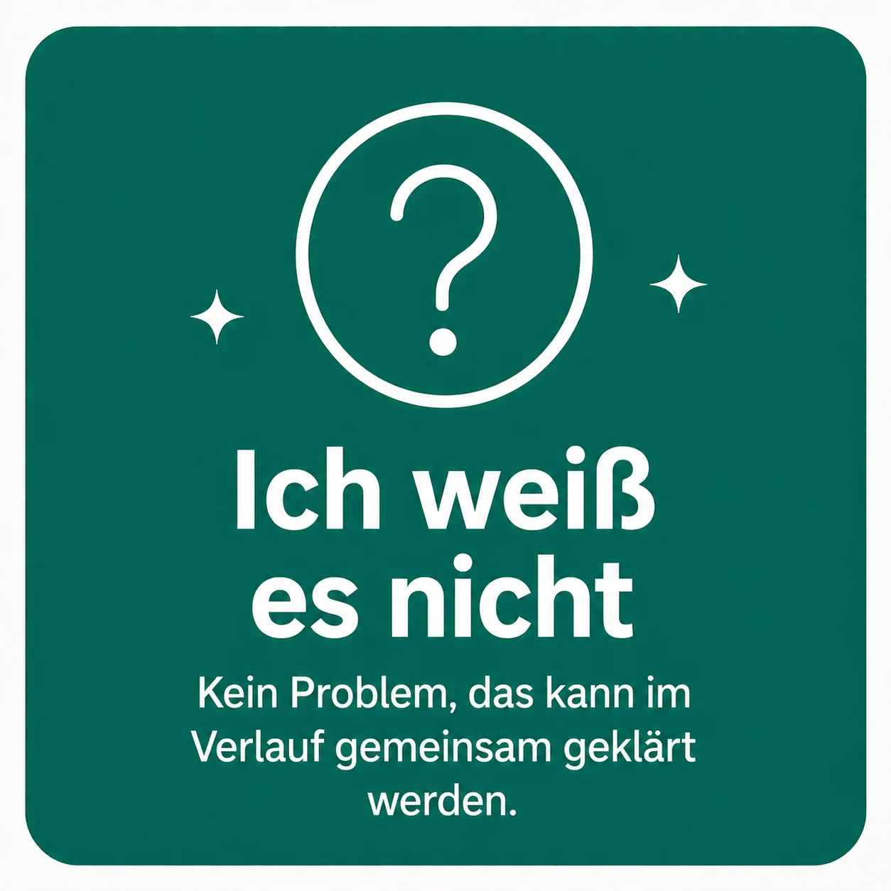 Ich weiß es nicht