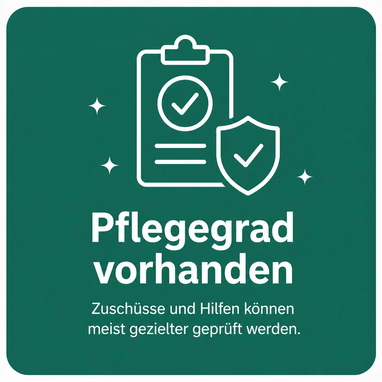 Pflegegrad vorhanden